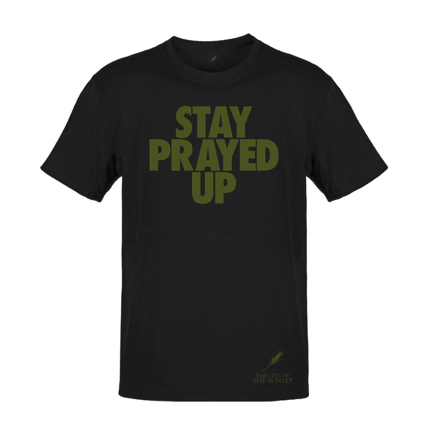 STAY PRAYED UP UNISEX BLACK TEE