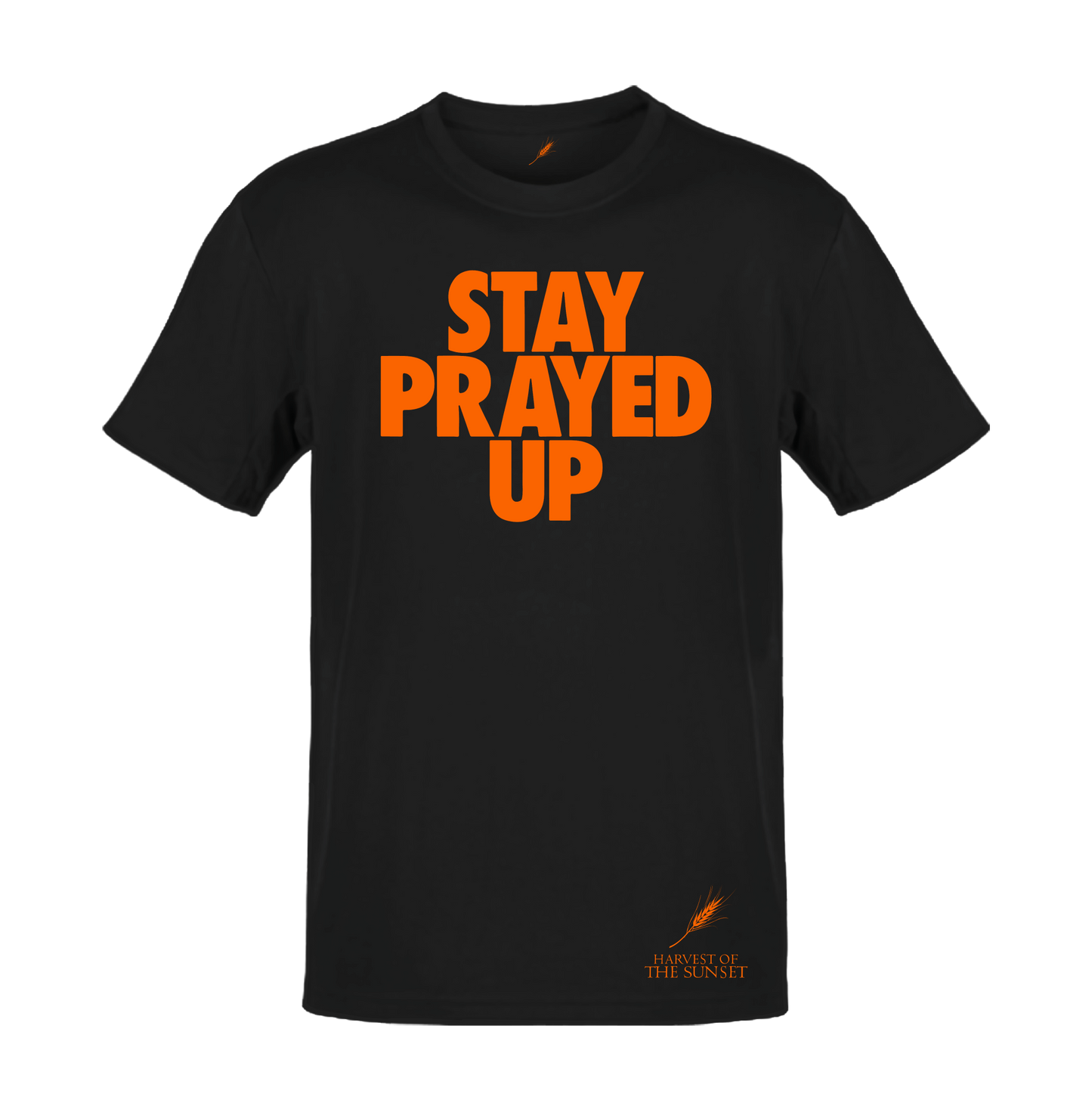 STAY PRAYED UP UNISEX BLACK TEE