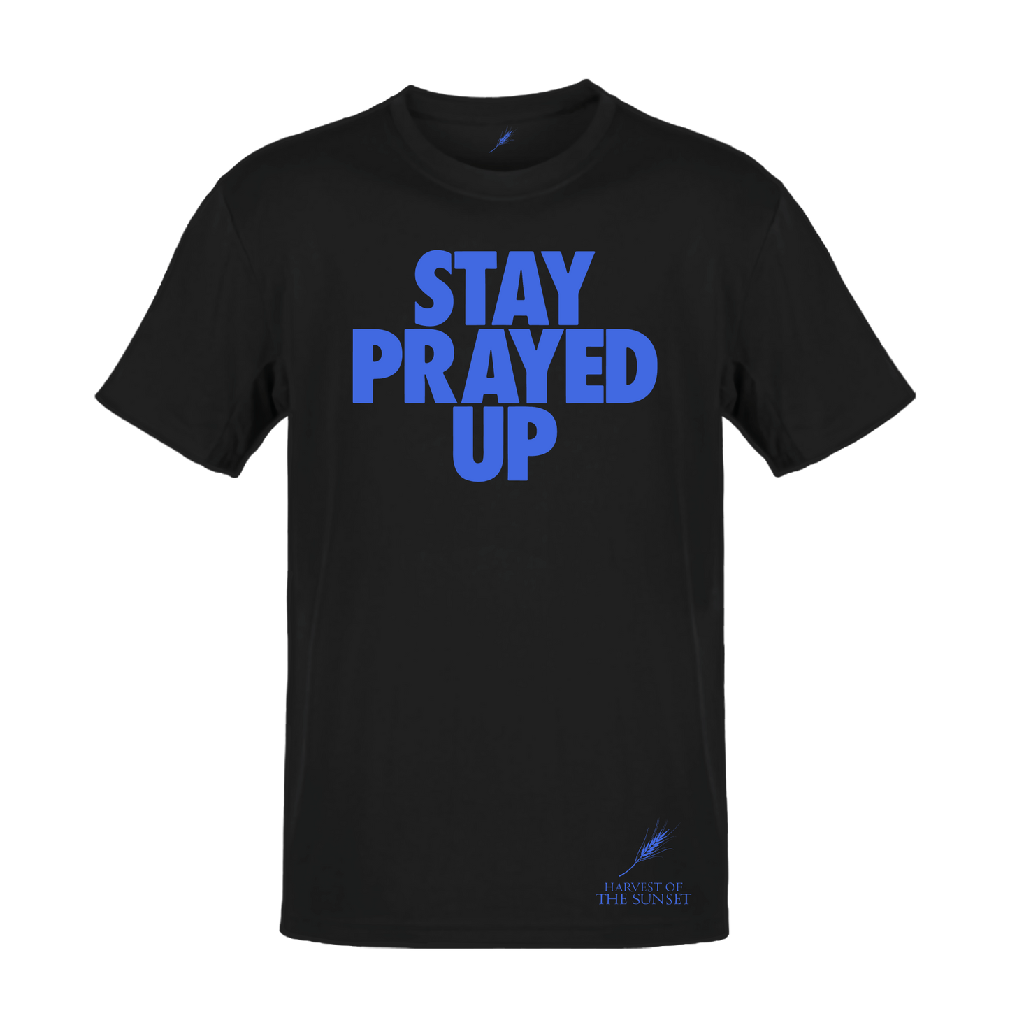STAY PRAYED UP UNISEX BLACK TEE