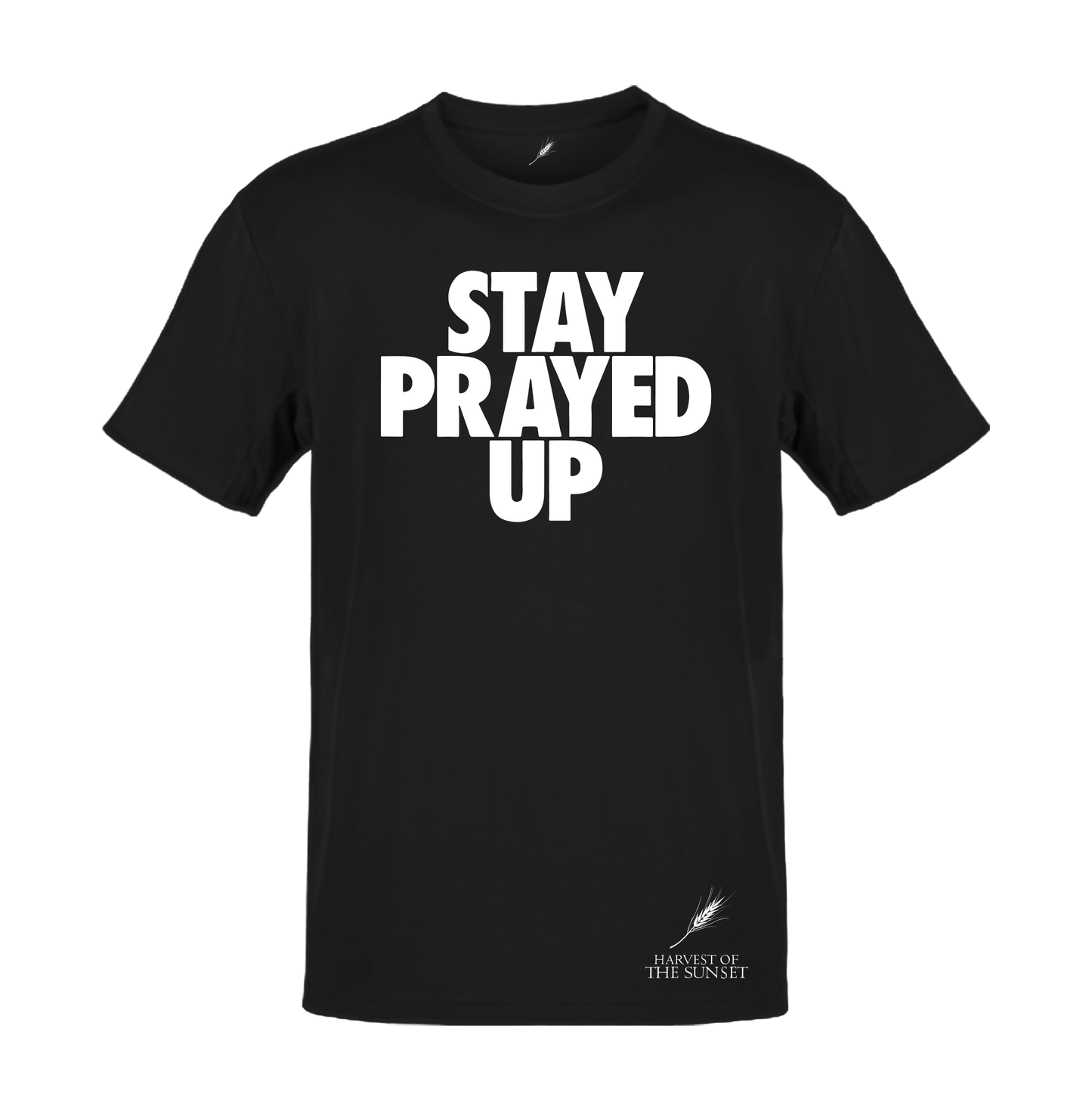 STAY PRAYED UP UNISEX BLACK TEE