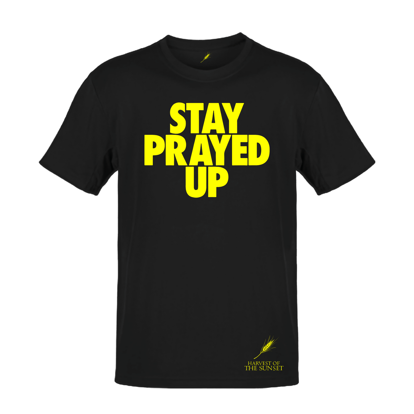 STAY PRAYED UP UNISEX BLACK TEE
