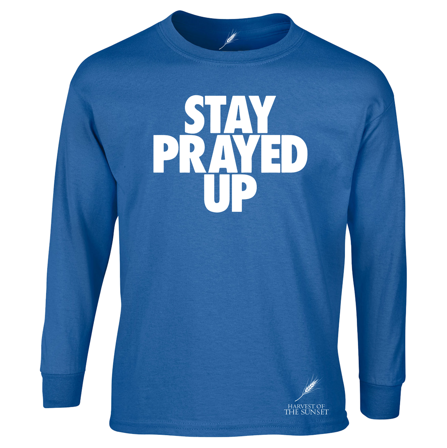 STAY PRAYED UP LONG SLEEVE UNISEX TEE