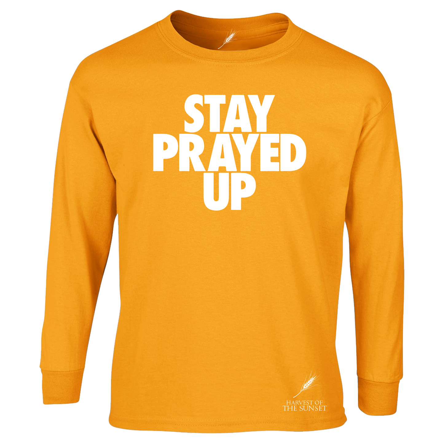 STAY PRAYED UP LONG SLEEVE UNISEX TEE