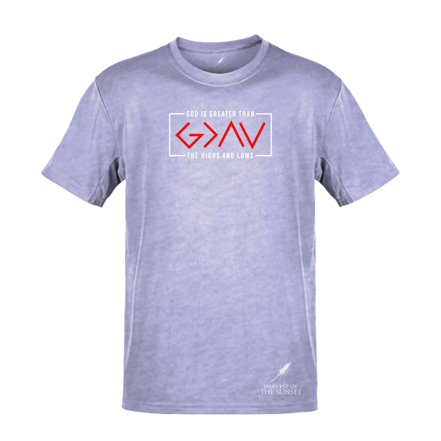 GOD IS GREATER THAN THE HIGHS AND LOWS UNISEX TEE