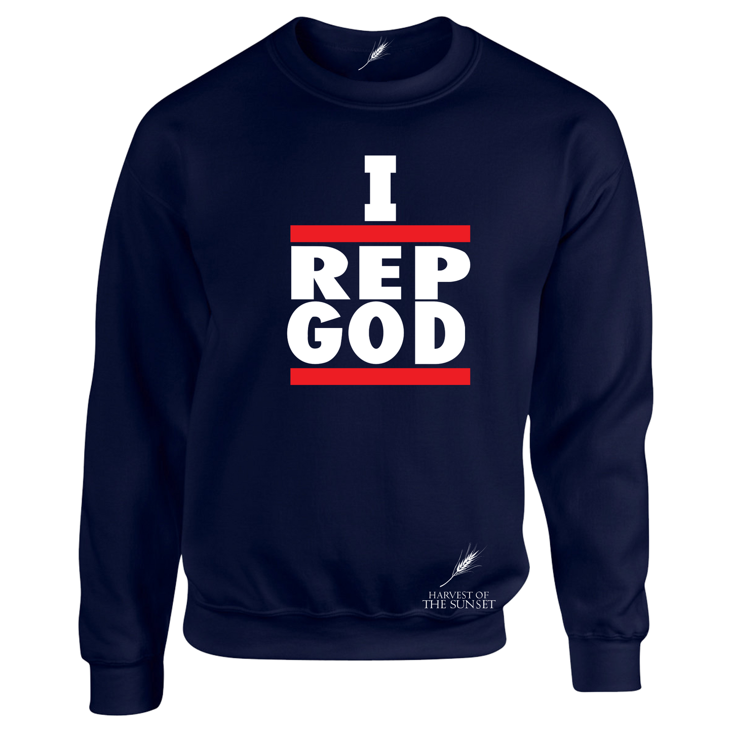 I REP GOD UNISEX SWEATSHIRT
