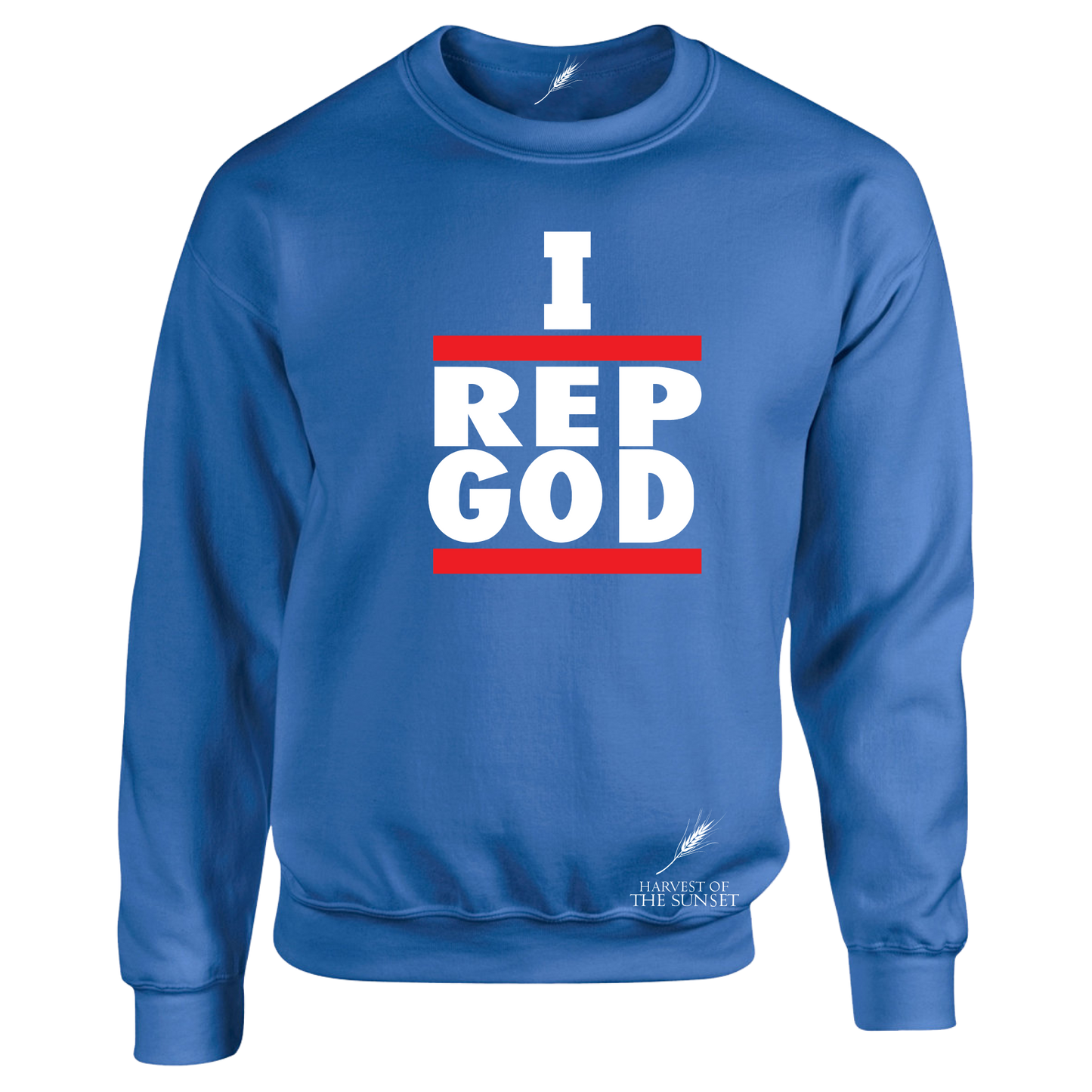 I REP GOD UNISEX SWEATSHIRT