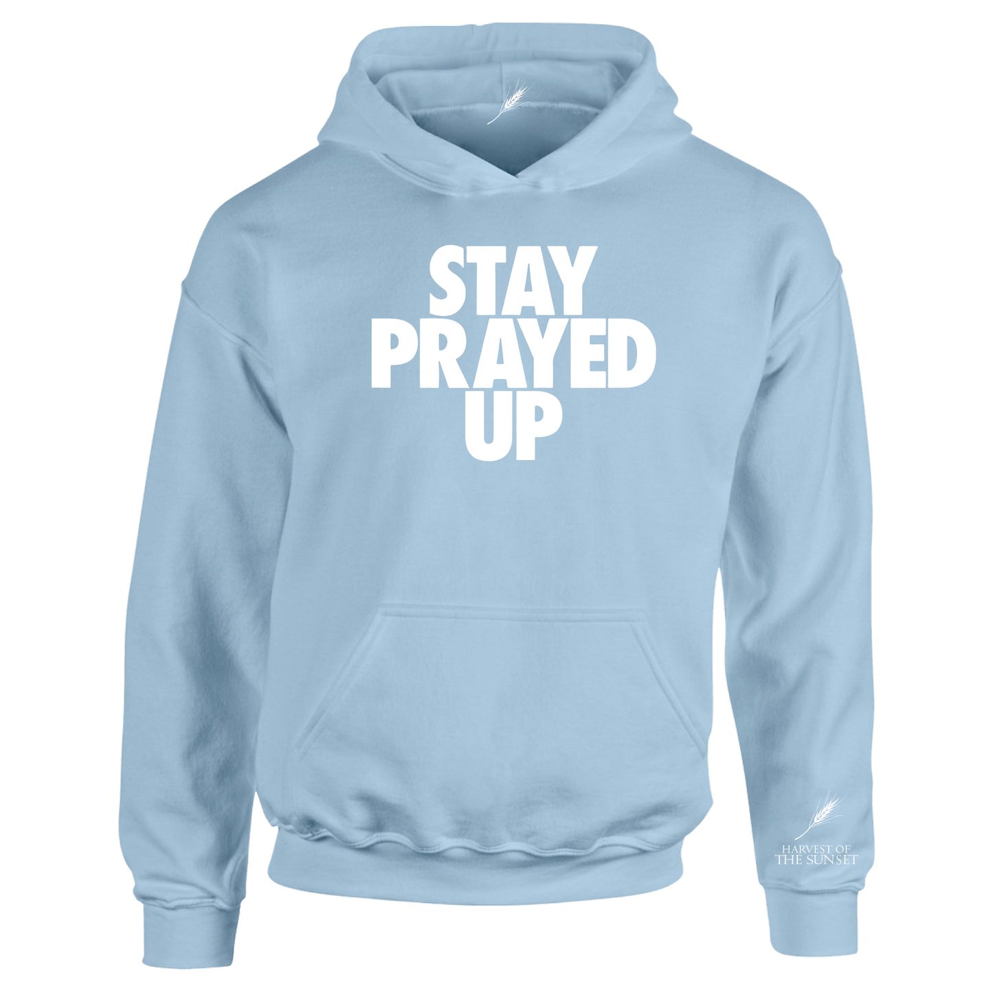 STAY PRAYED UP UNISEX HOODIE