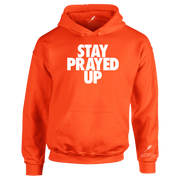 STAY PRAYED UP UNISEX HOODIE
