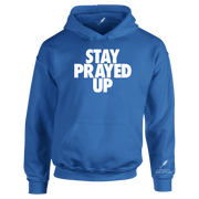 STAY PRAYED UP UNISEX HOODIE