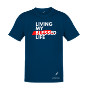 LIVING MY BLESSED LIFE