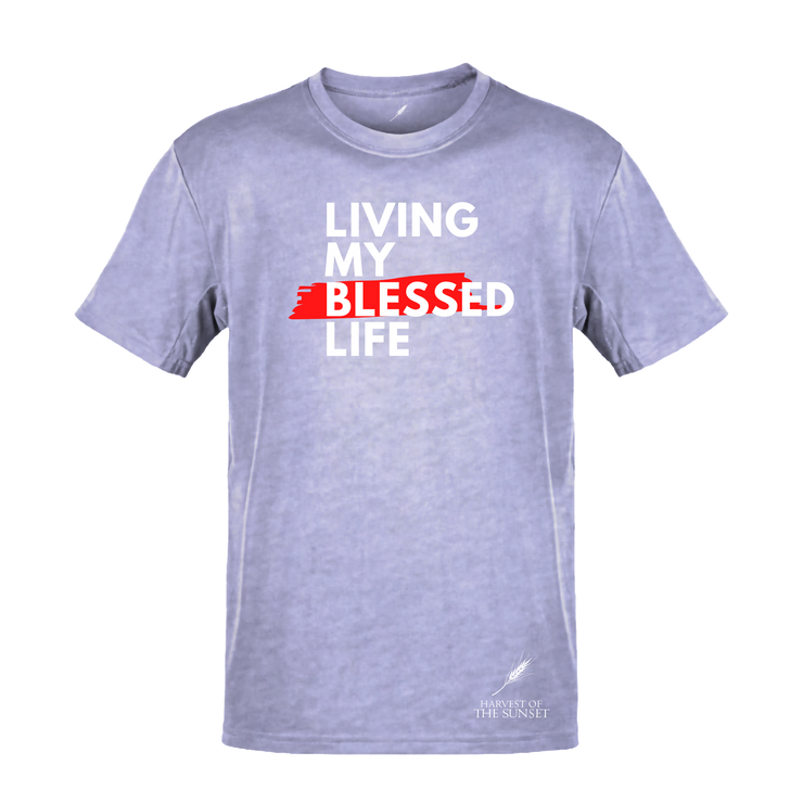 LIVING MY BLESSED LIFE
