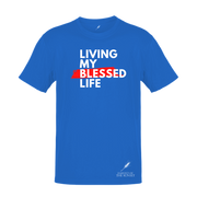 LIVING MY BLESSED LIFE