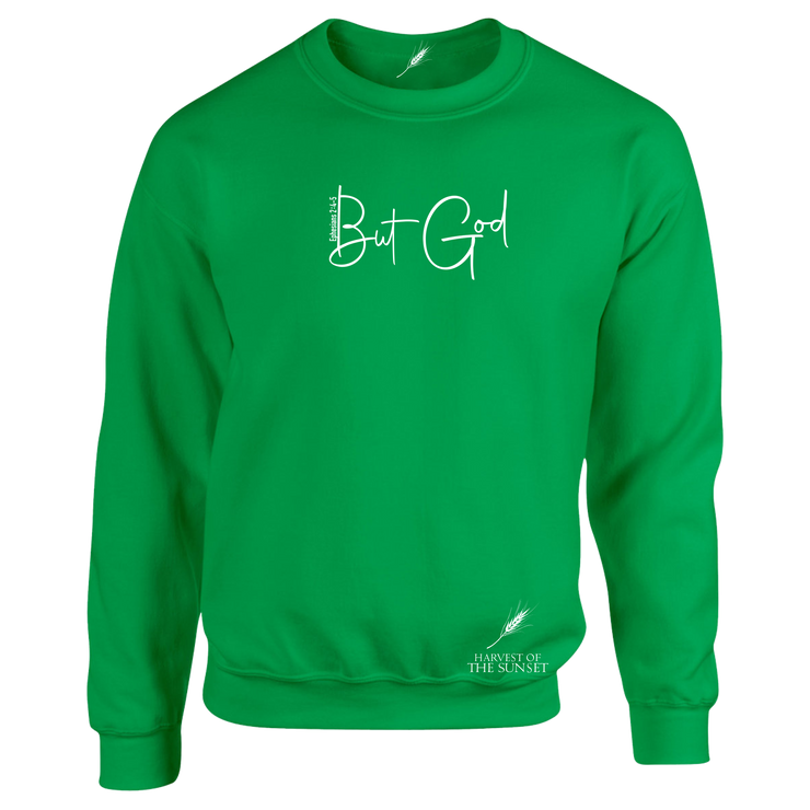BUT GOD-UNISEX SWEATSHIRT