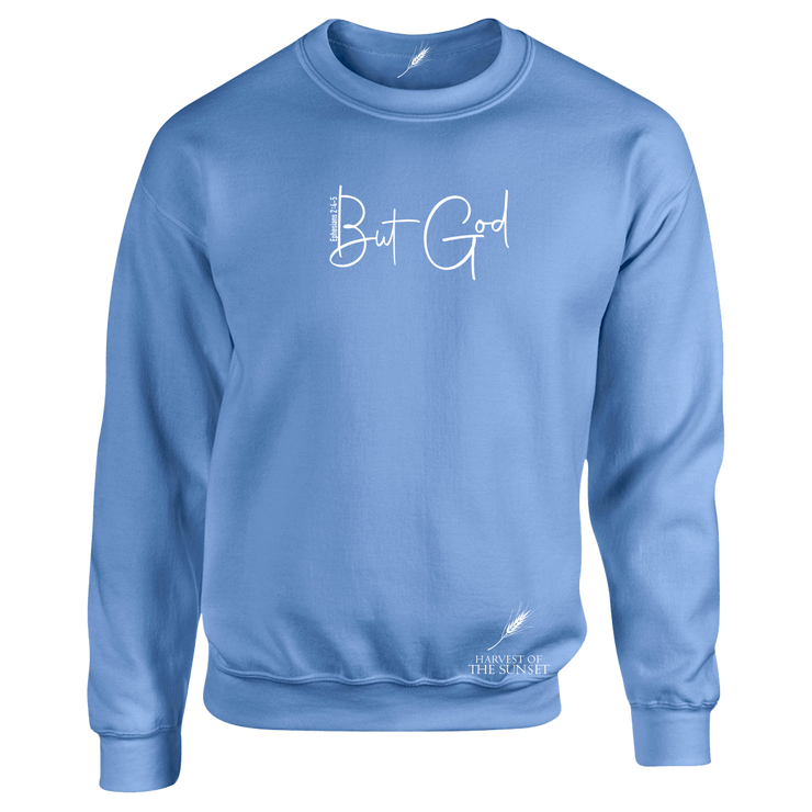 BUT GOD-UNISEX SWEATSHIRT