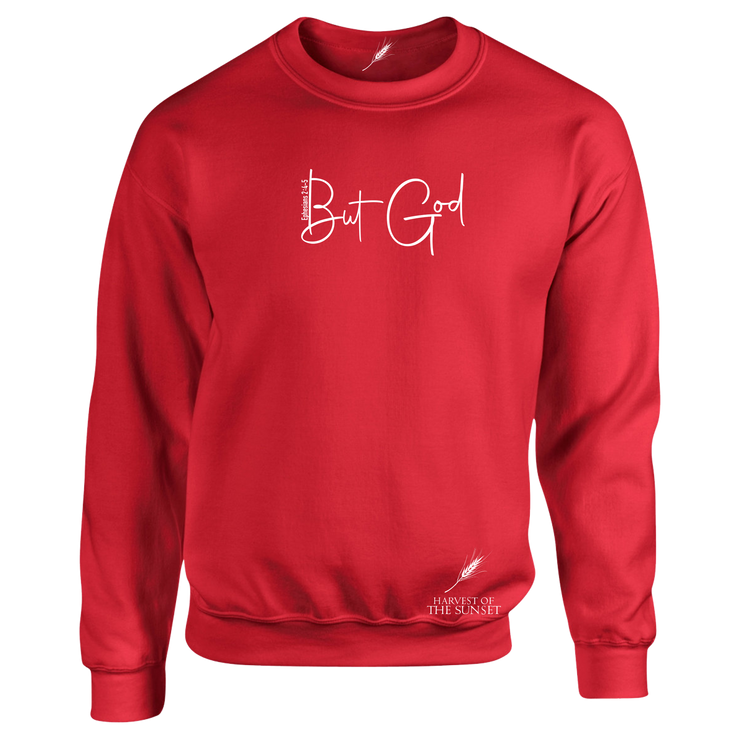 BUT GOD-UNISEX SWEATSHIRT