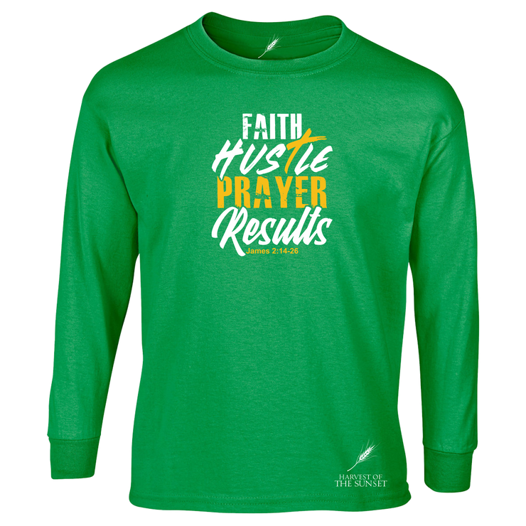 FAITH HUSTLE PRAYER RESULTS- LONG SLEEVE UNISEX TEE