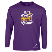 FAITH HUSTLE PRAYER RESULTS- LONG SLEEVE UNISEX TEE