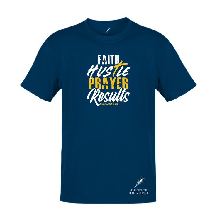 FAITH HUSTLE PRAYER RESULTS-UNISEX TEE