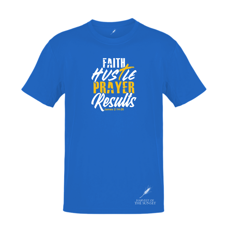 FAITH HUSTLE PRAYER RESULTS-UNISEX TEE