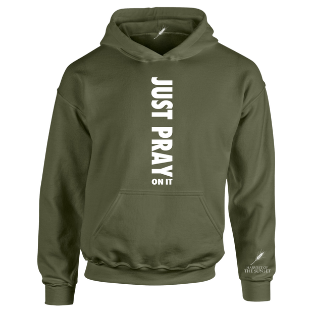 JUST PRAY ON IT UNISEX HOODIE