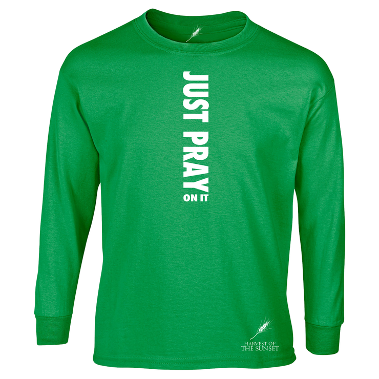 JUST PRAY ON IT UNISEX LONG SLEEVE TEE