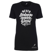 Never Apologize For Being Blessed Ladies Cut Tee