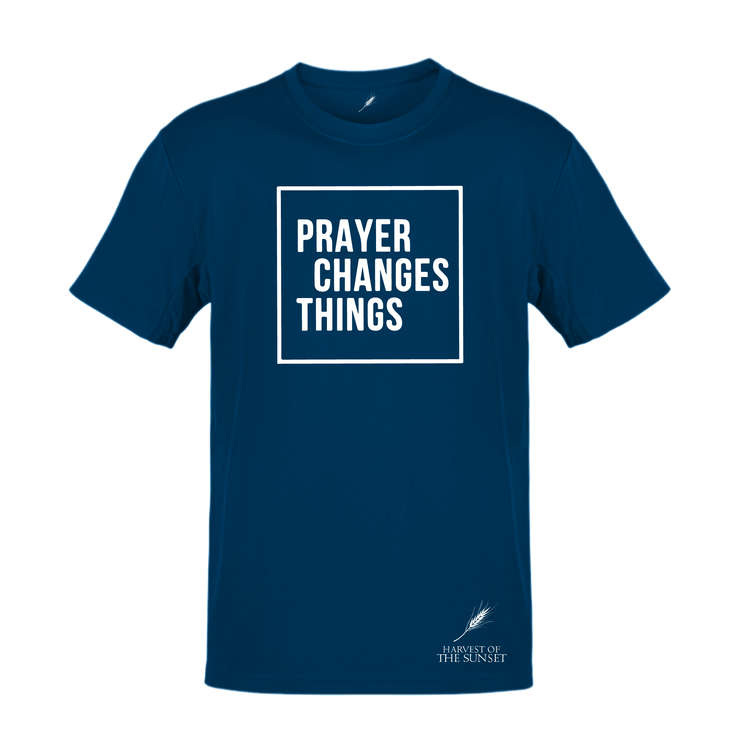 PRAYER CHANGES THINGS