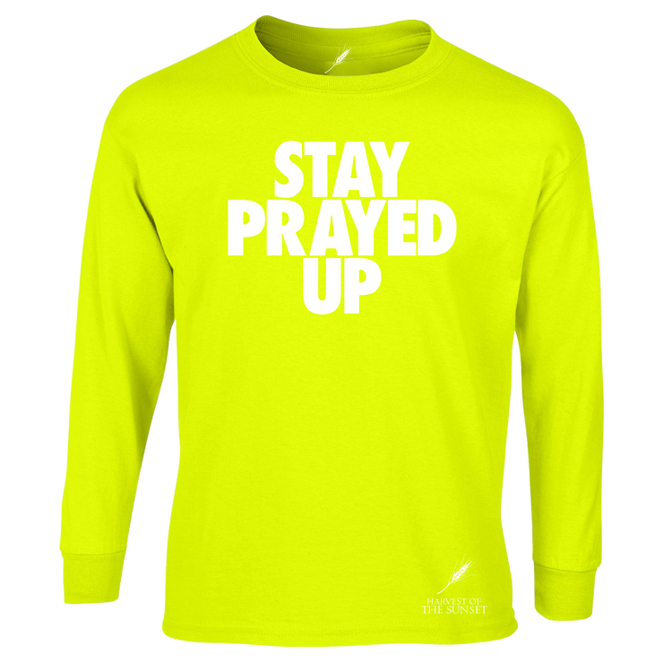 STAY PRAYED UP-LONG SLEEVE UNISEX TEE