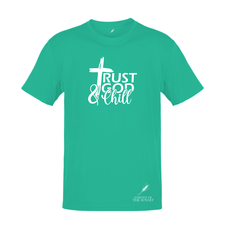 TRUST GOD AND CHILL-UNISEX TEE